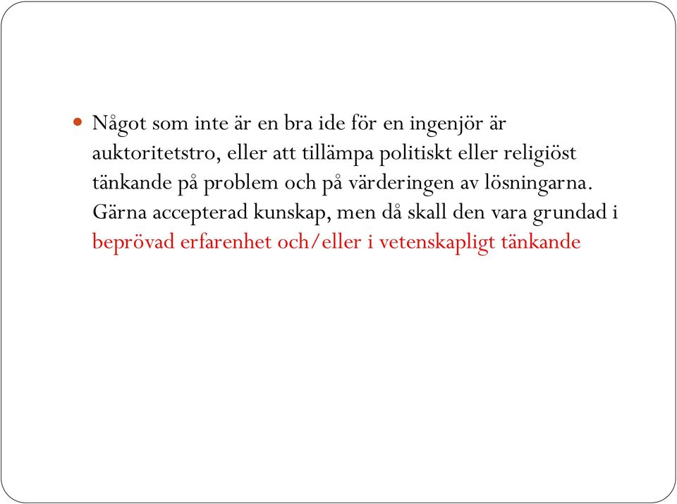 på värderingen av lösningarna.