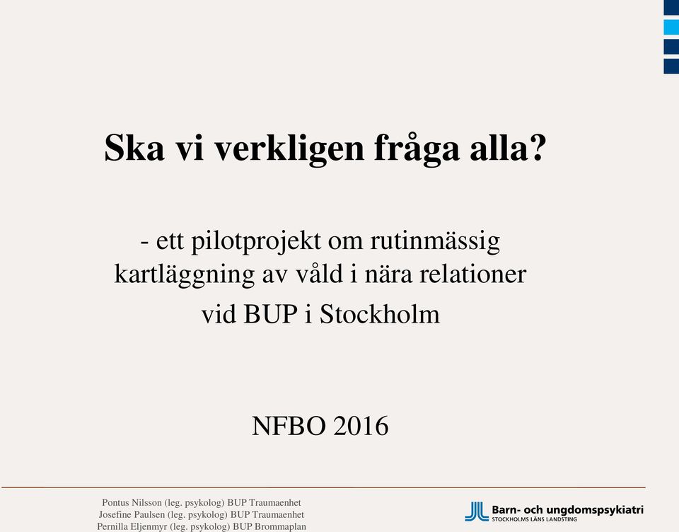 rutinmässig kartläggning av våld