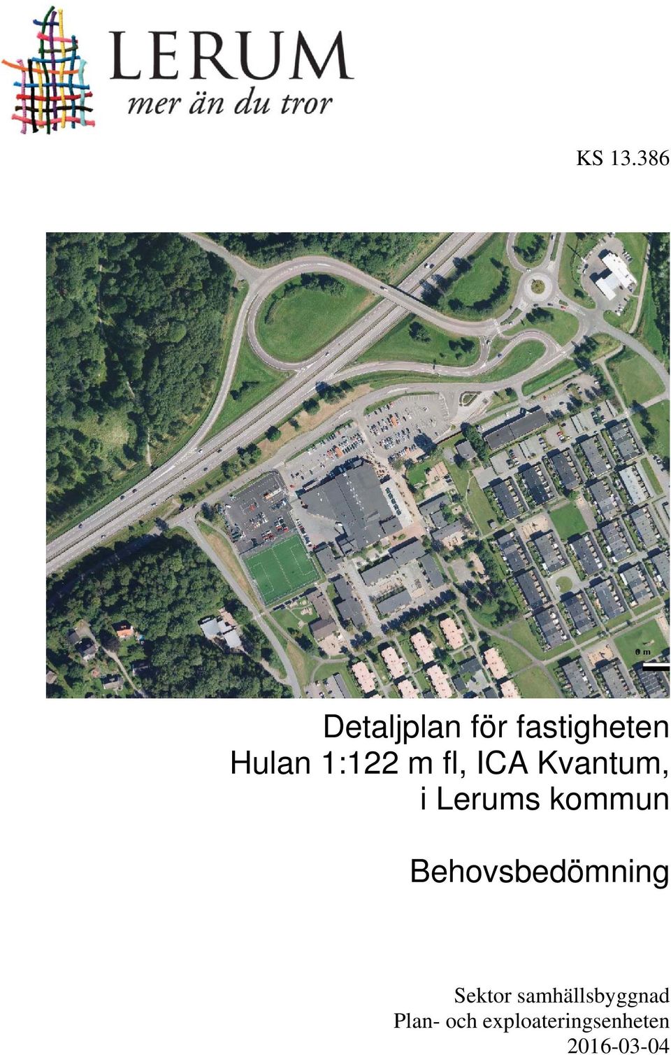 1:122 m fl, ICA Kvantum, i Lerums kommun