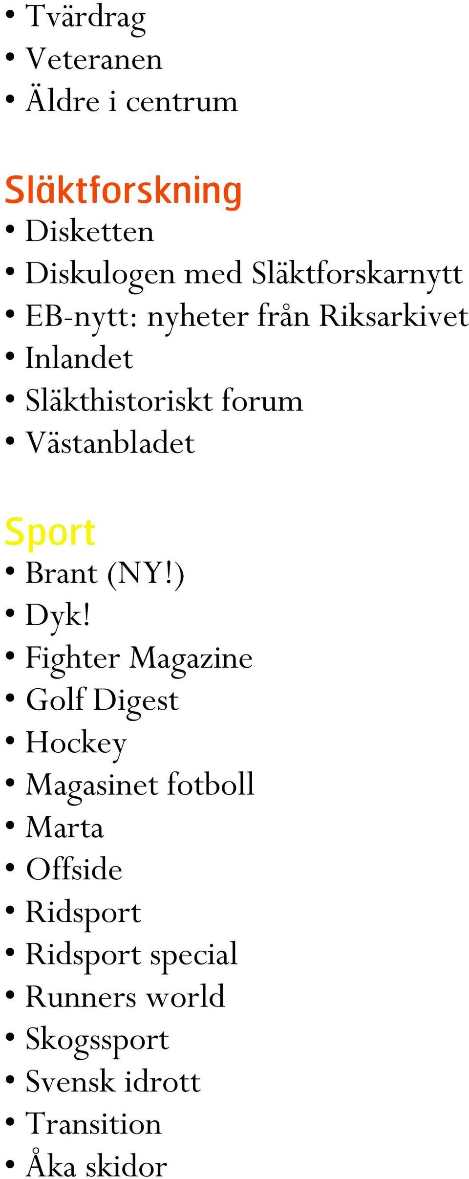 Västanbladet Sport Brant (NY!) Dyk!
