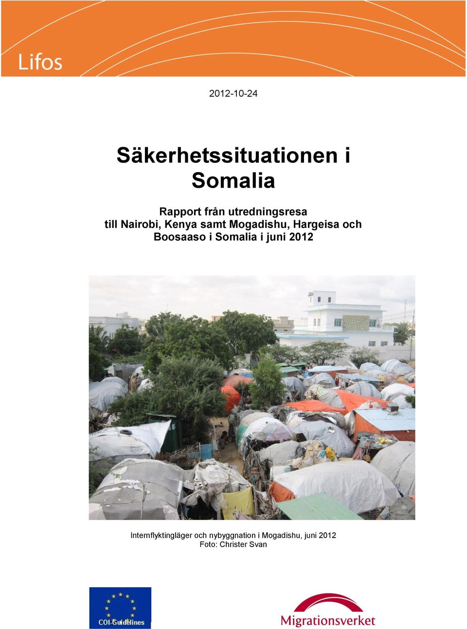 Hargeisa och Boosaaso i Somalia i juni 2012