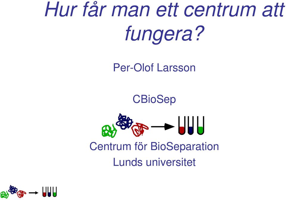 Per-Olof Larsson CBioSep