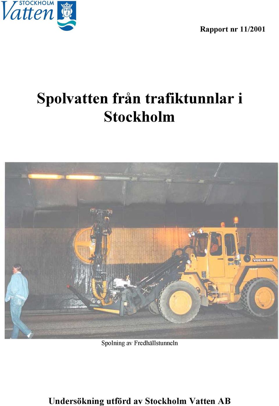 Spolning av Fredhällstunneln