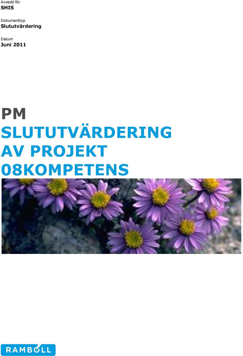 Slututvärdering Datum