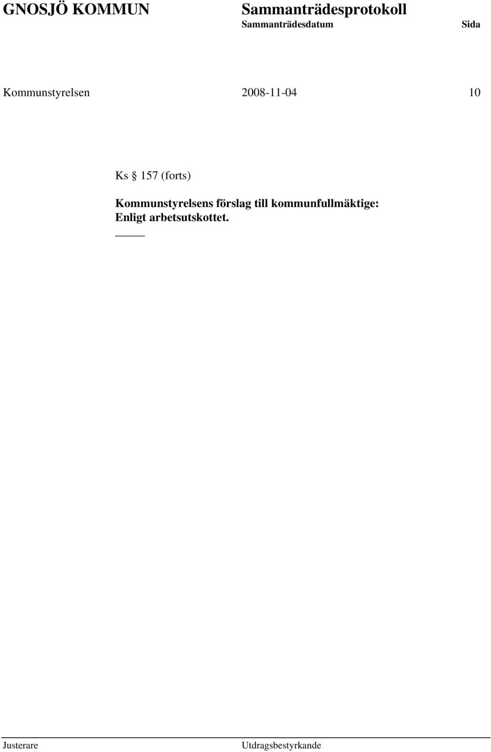 Kommunstyrelsens förslag till