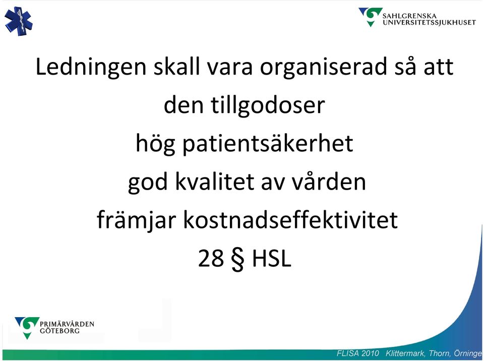 patientsäkerhet god kvalitet av