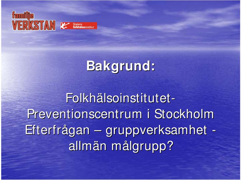 Preventionscentrum i Stockholm