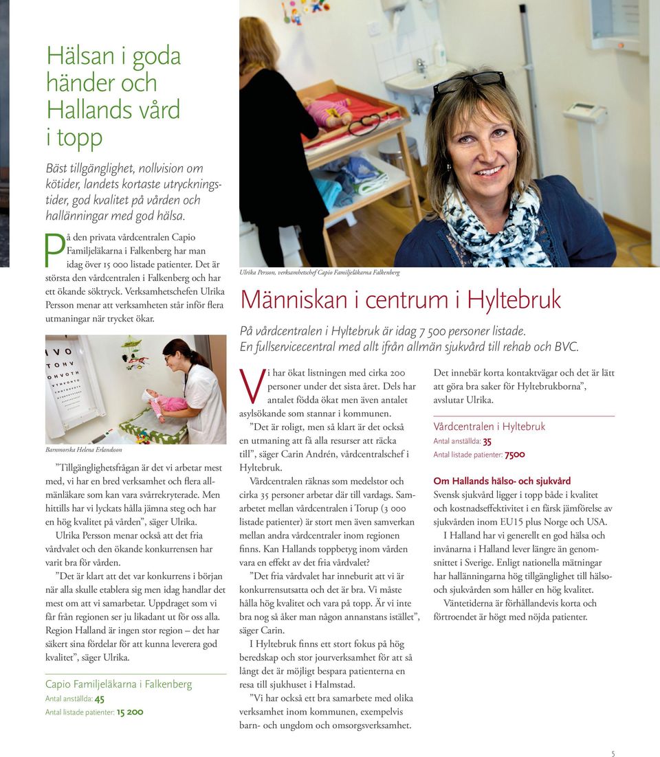 Verksamhetschefen Ulrika Persson menar att verksamheten står inför flera utmaningar när trycket ökar.