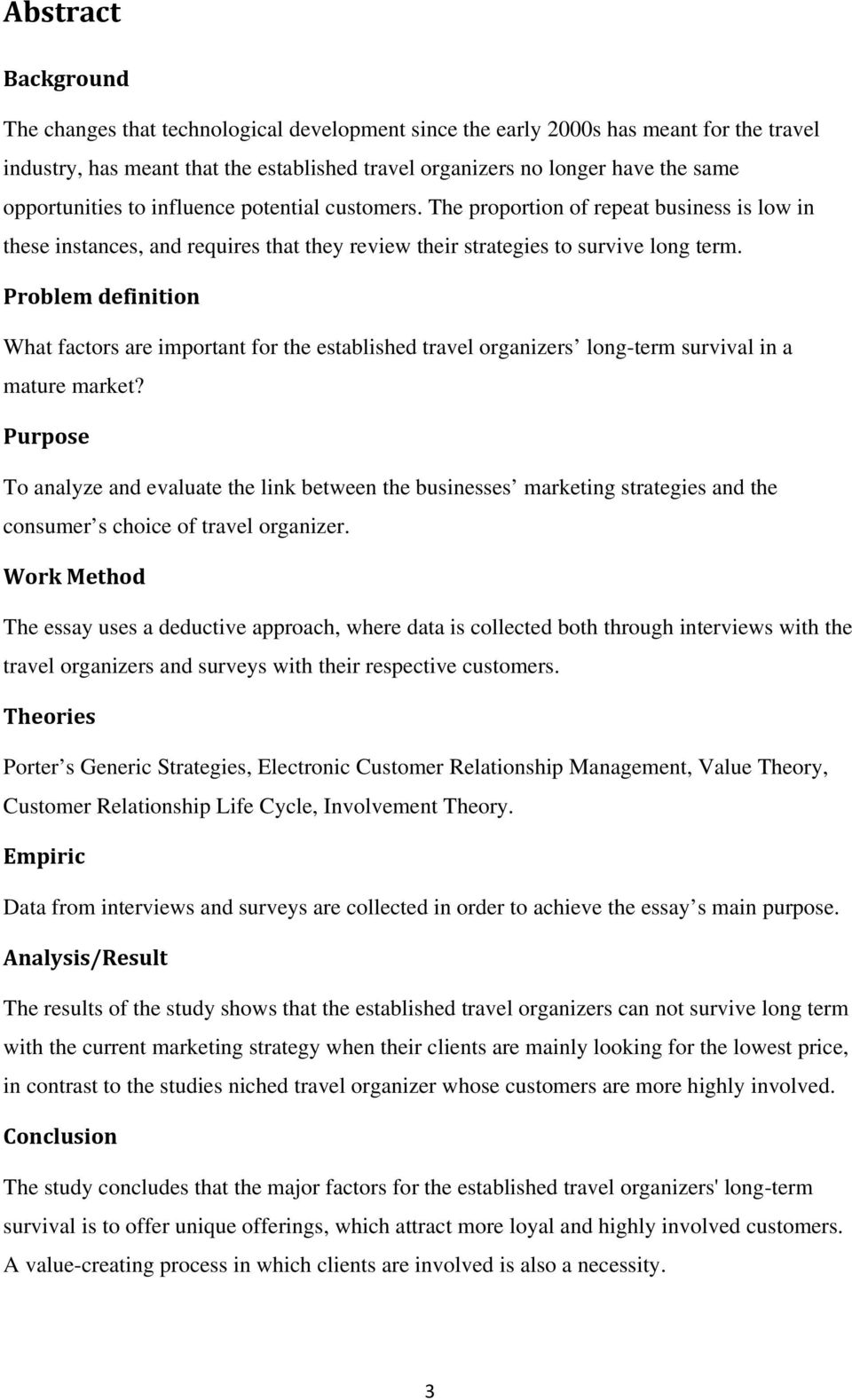 Problem definition What factors are important for the established travel organizers long-term survival in a mature market?