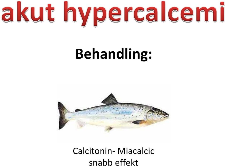 Miacalcic