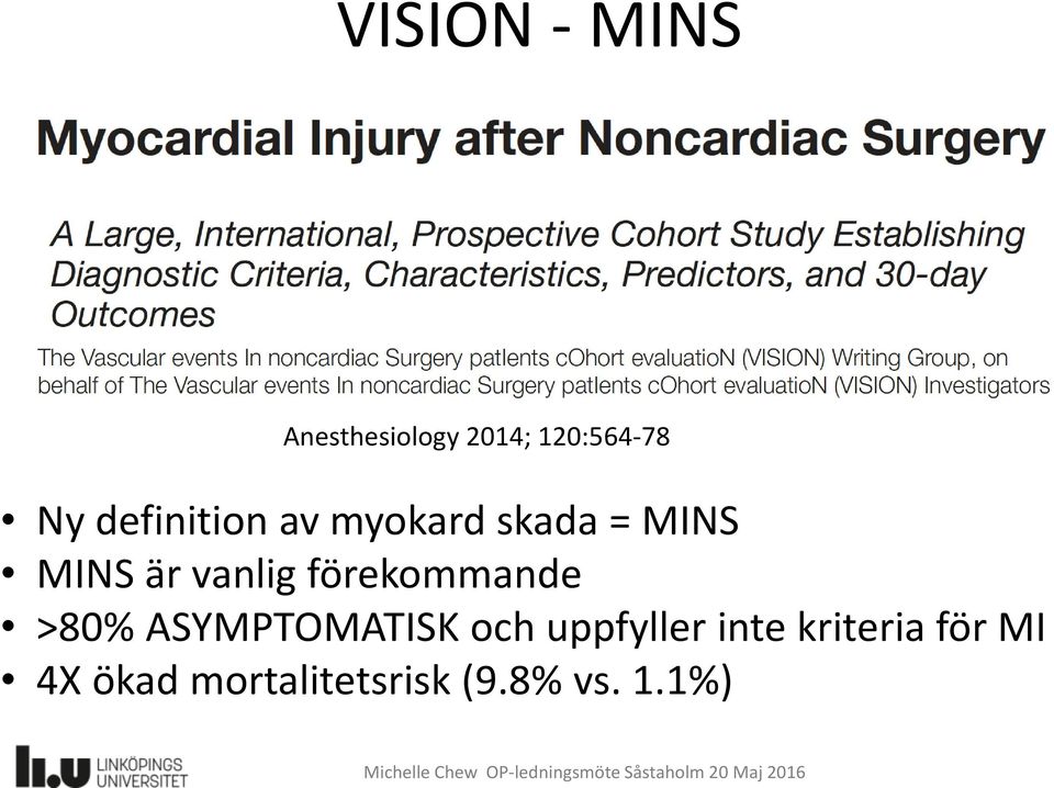 förekommande >80% ASYMPTOMATISK och uppfyller