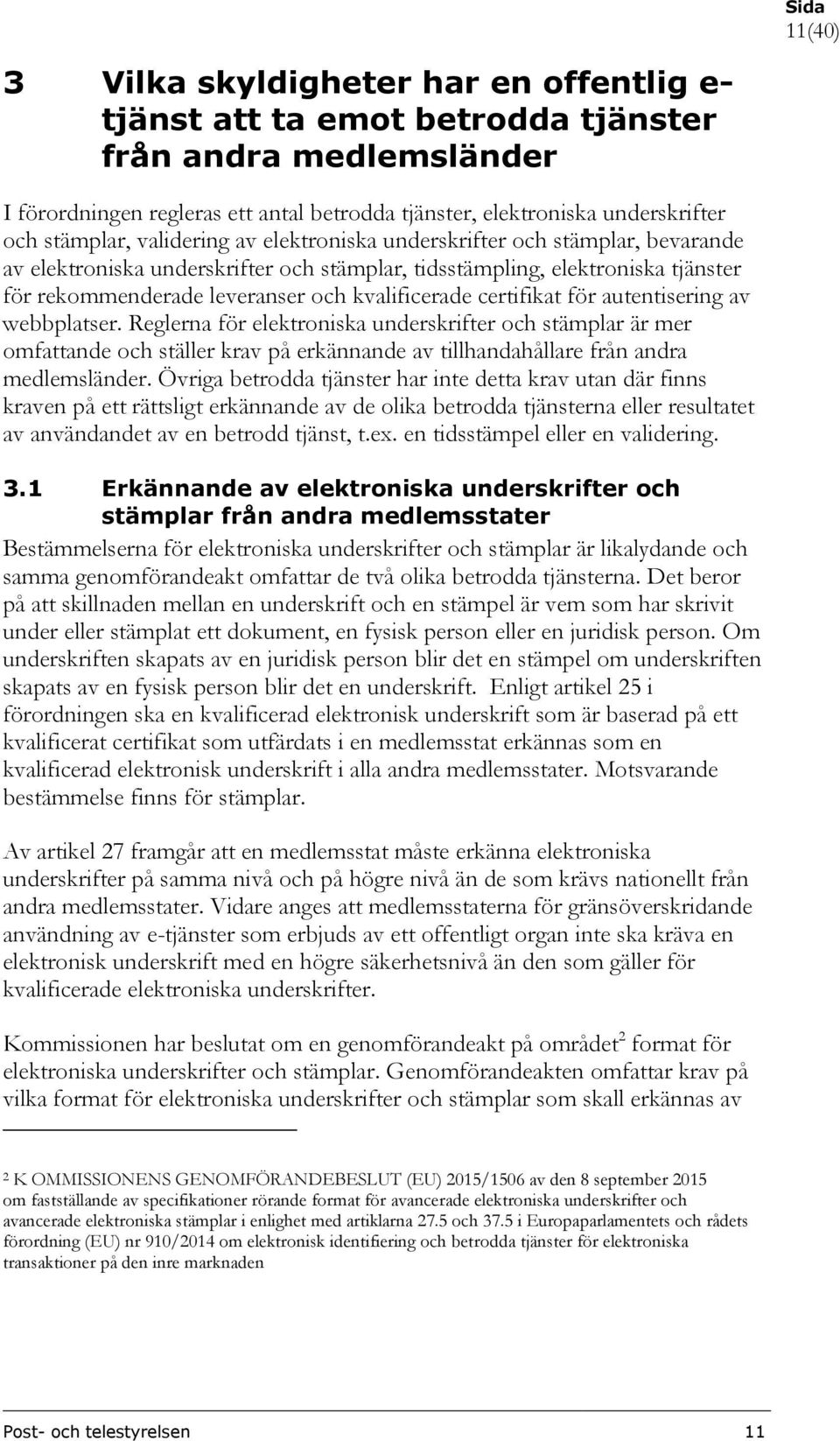kvalificerade certifikat för autentisering av webbplatser.