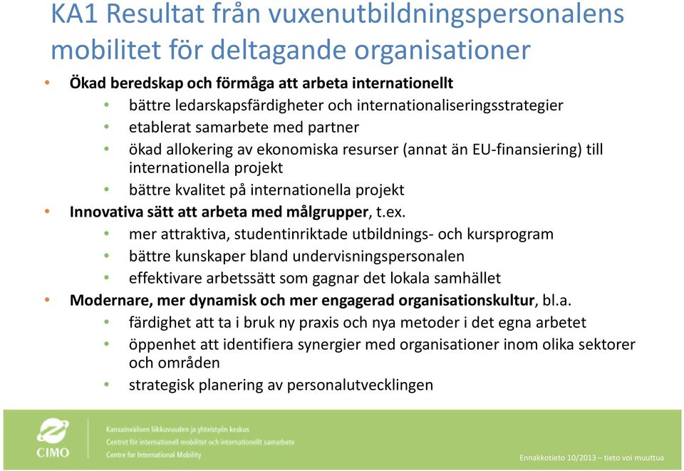 projekt Innovativa sätt att arbeta med målgrupper, t.ex.