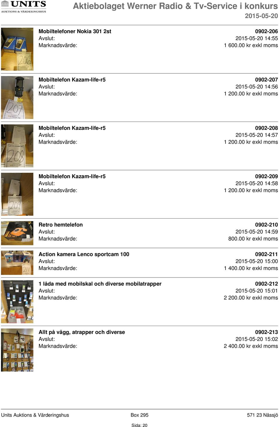 Avslut: 14:59 Action kamera Lenco sportcam 100 0902-211 Avslut: 15:00 1 400.
