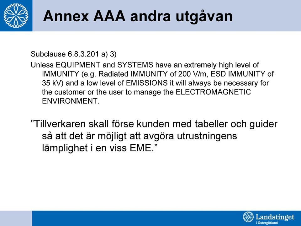 level of IMMUNITY (e.g.