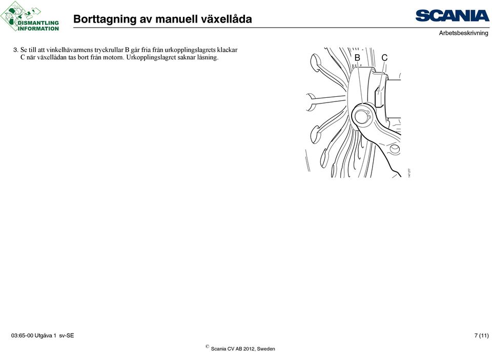 växellådan tas bort från motorn.