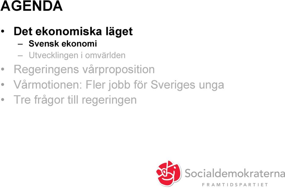 Regeringens vårproposition Vårmotionen: