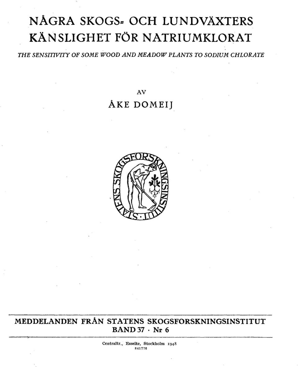 CHLORATE AV ÅKE DOMEIJ MEDDELANDEN FRÅN STATENS