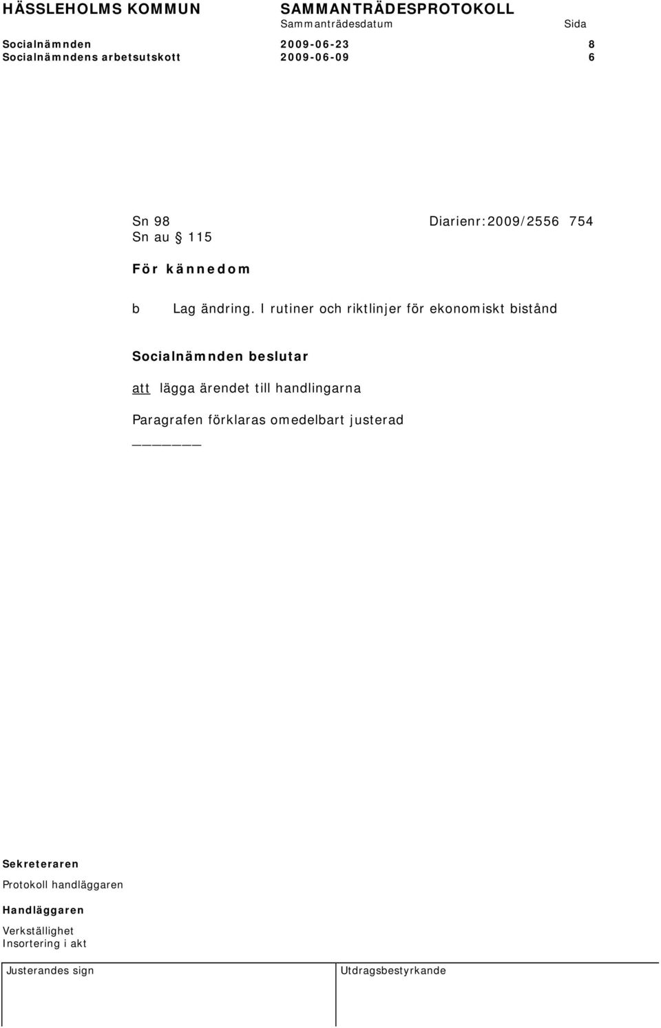 b Lag ändring.