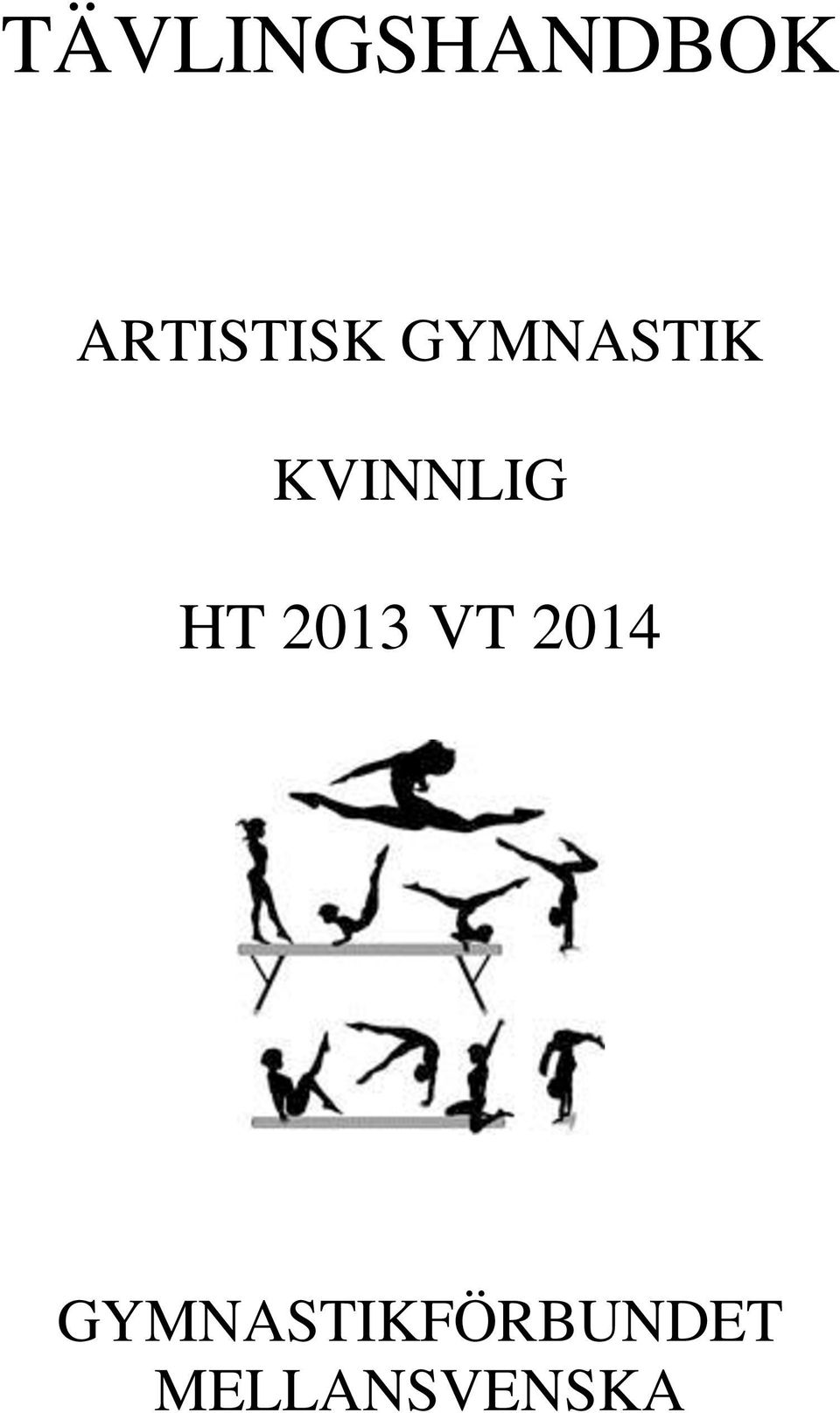 KVINNLIG HT 2013 VT