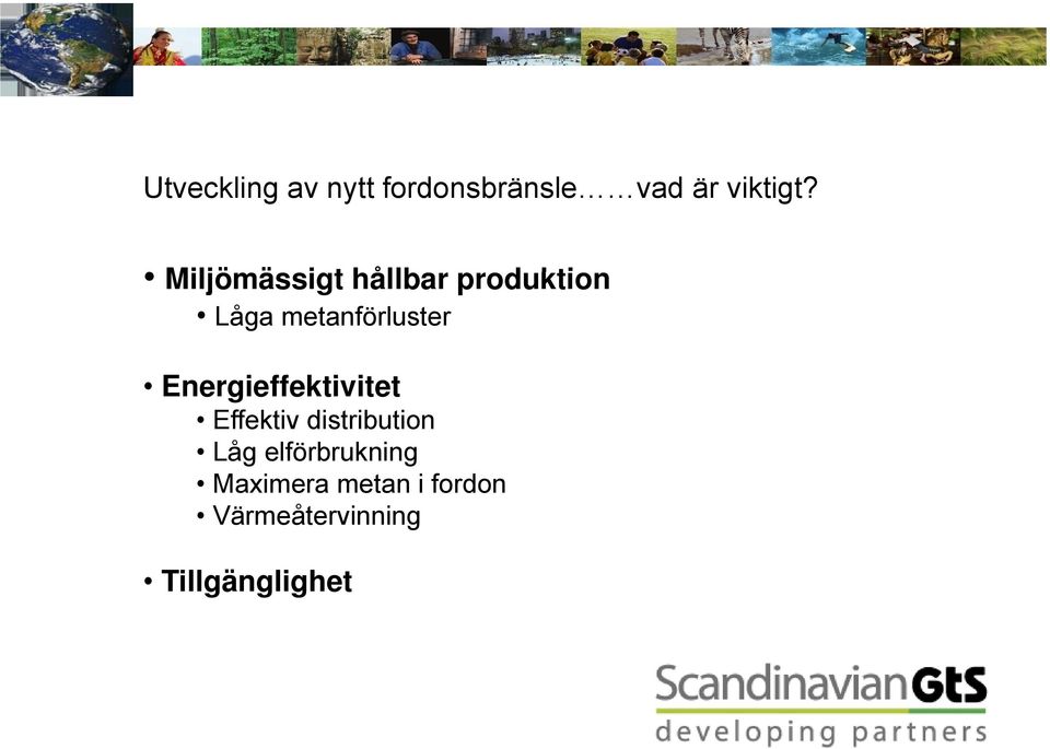 Energieffektivitet Effektiv distribution Låg