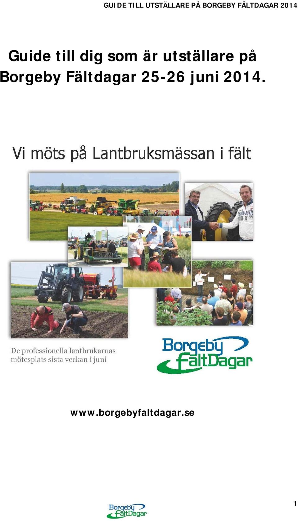 Fältdagar 25-26 juni