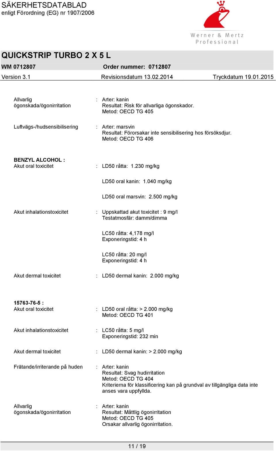 040 mg/kg LD50 oral marsvin: 2.