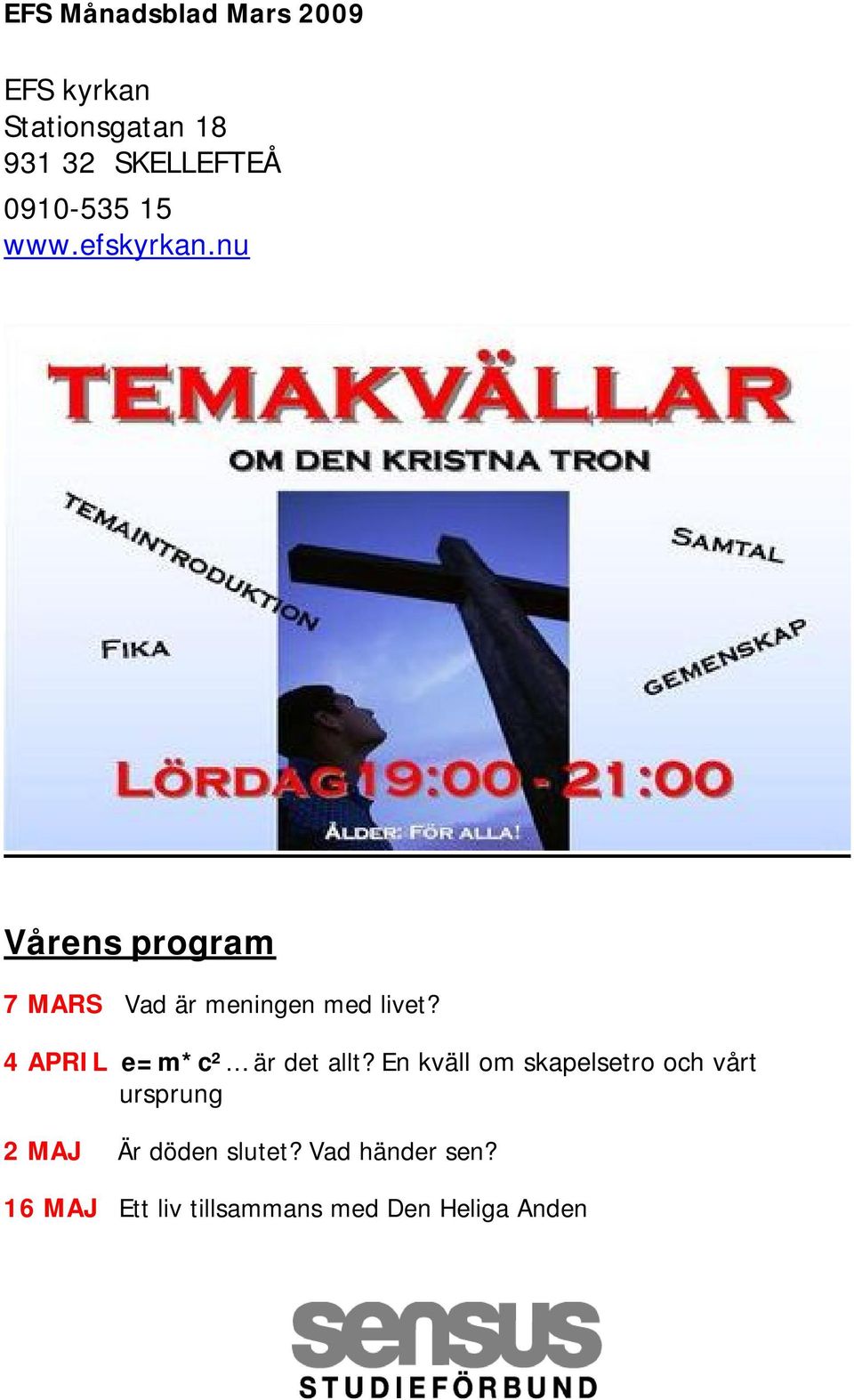4 APRIL e=m*c² är det allt?