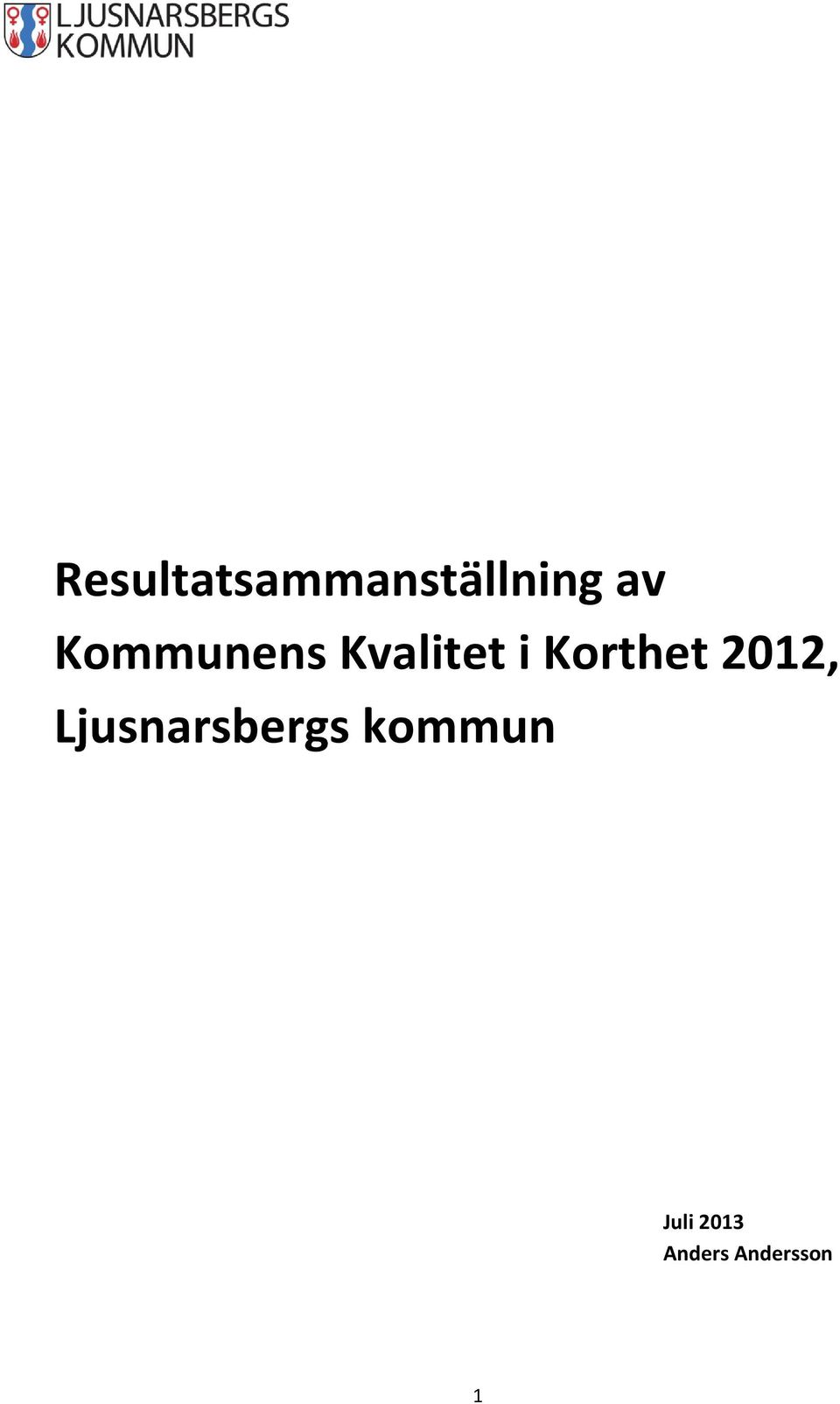 2012, Ljusnarsbergs kommun