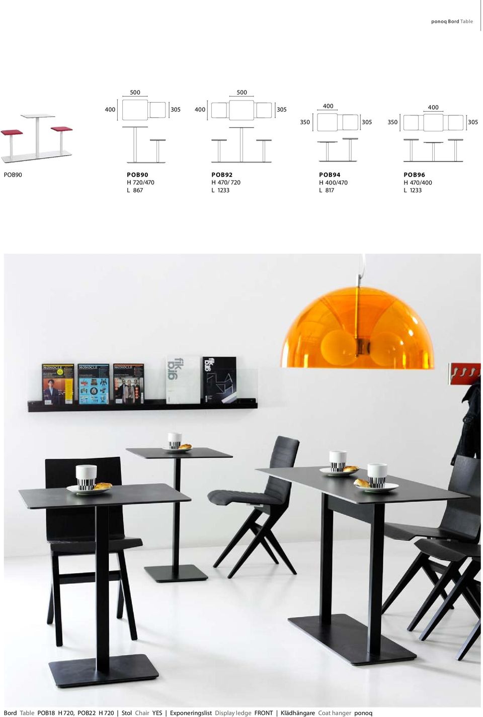 817 POB96 H 470/400 L 1233 Bord Table POB18 H 720, POB22 H 720 Stol