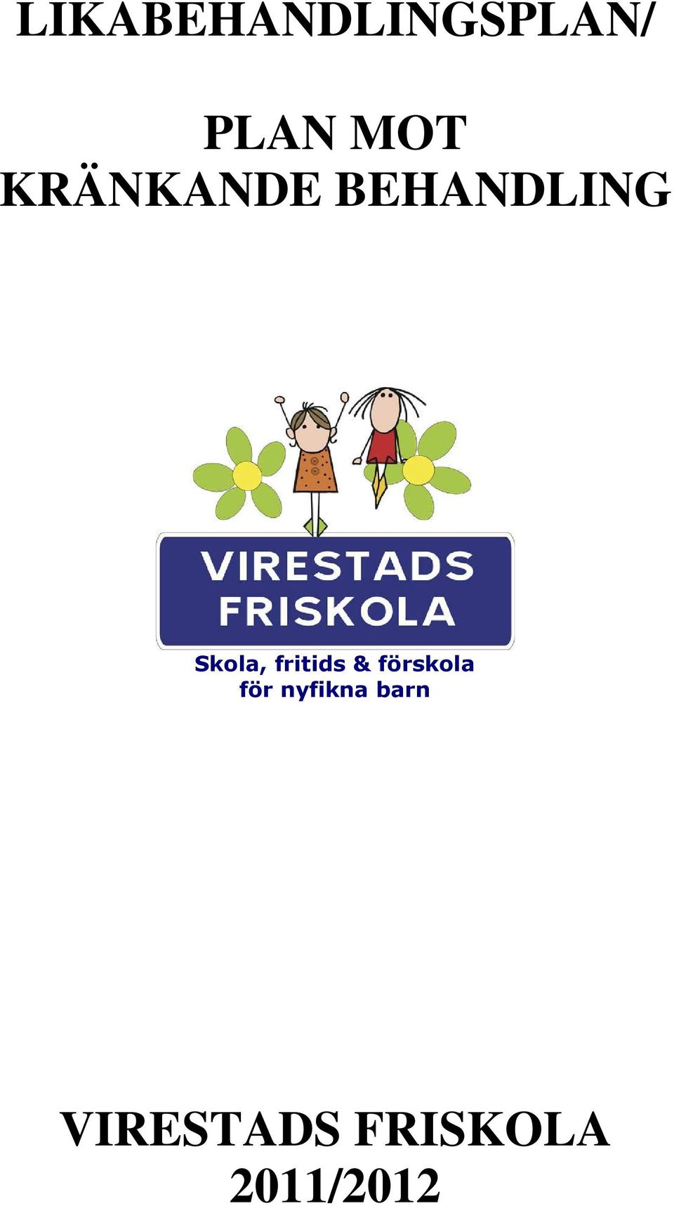 fritids & förskola för nyfikna