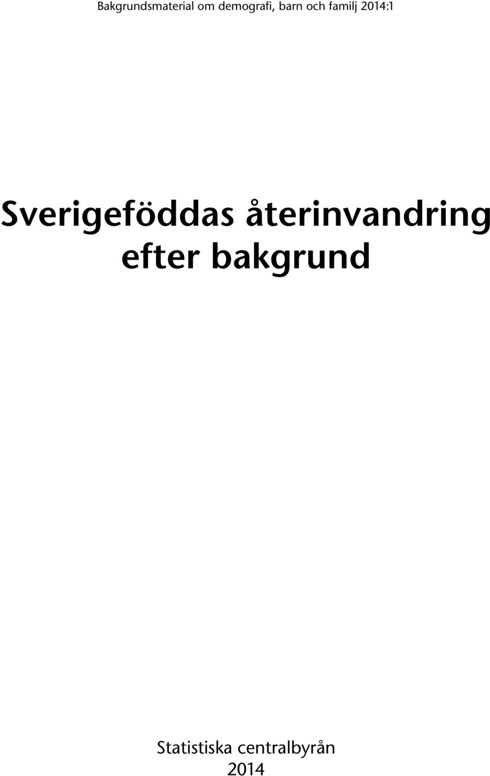 Sverigeföddas återinvandring