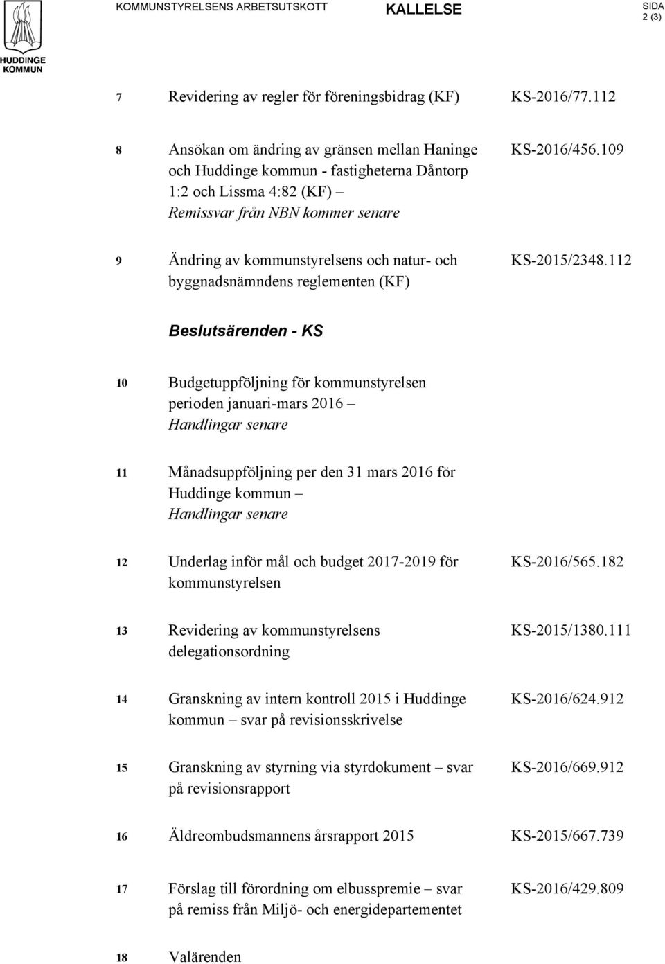 109 9 Ändring av kommunstyrelsens och natur- och byggnadsnämndens reglementen (KF) KS-2015/2348.
