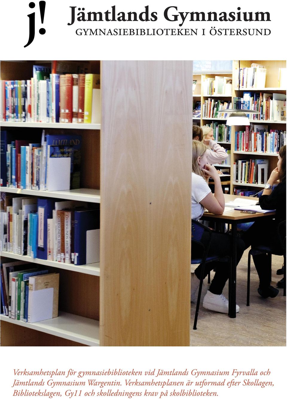 Jämtlands Gymnasium Wargentin.