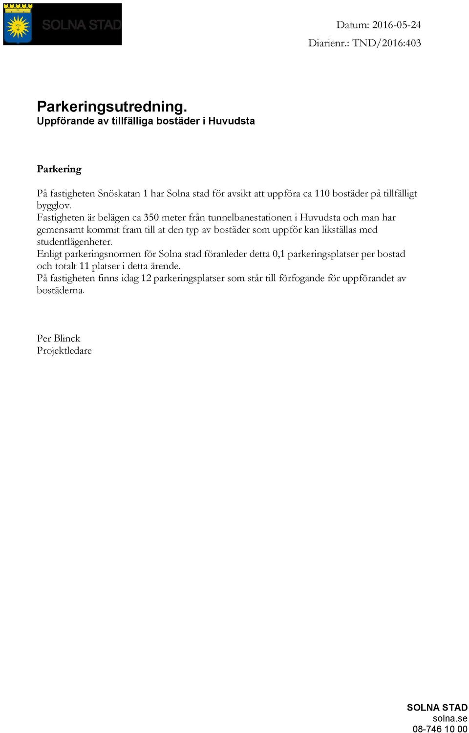 tillfälliga bostäder i