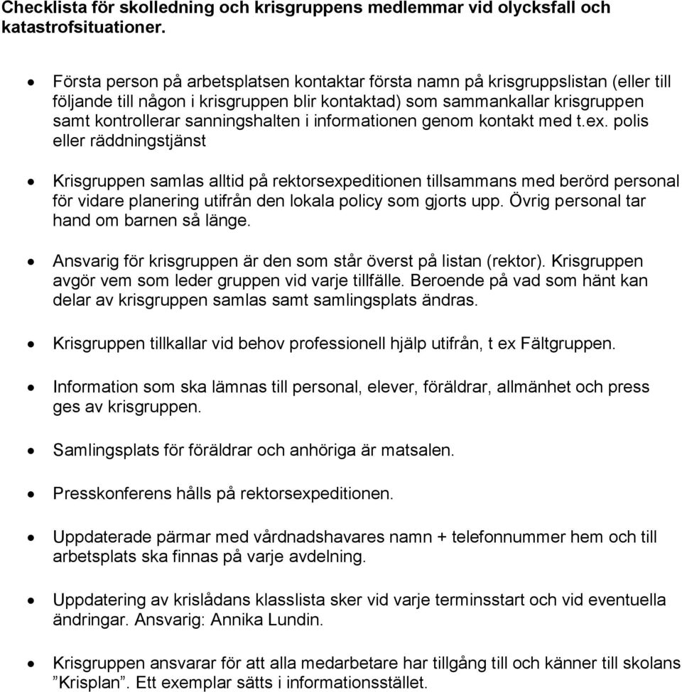 informationen genom kontakt med t.ex.