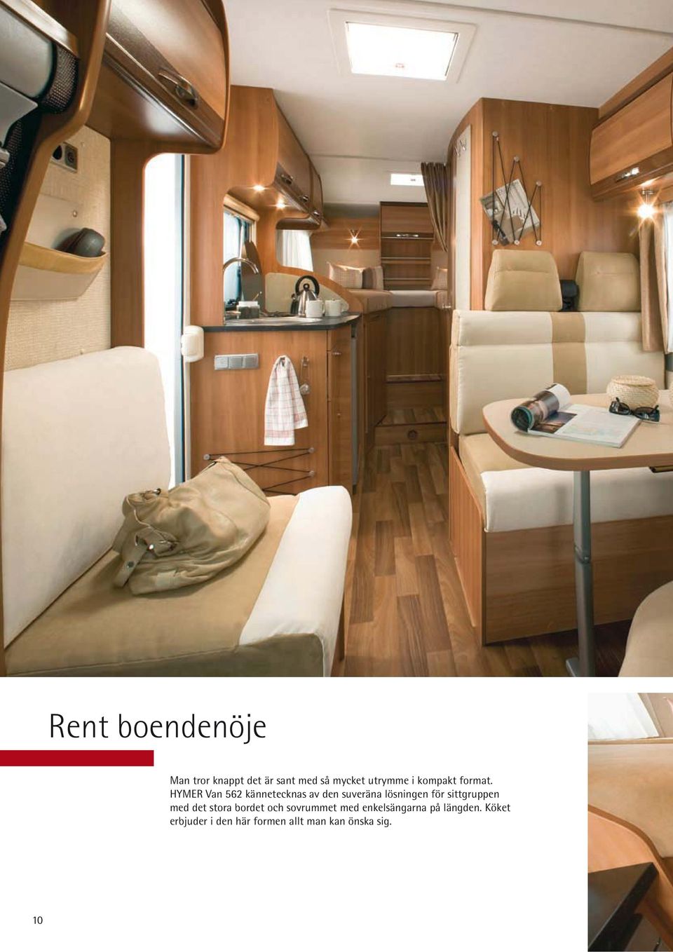 HYMER Van 562 kännetecknas av den suveräna lösningen för sittgruppen