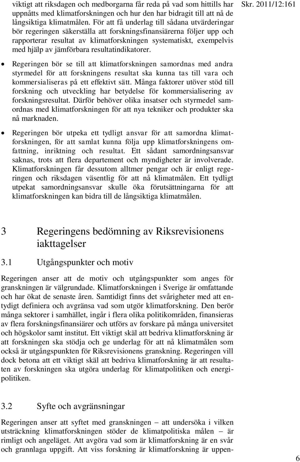 jämförbara resultatindikatorer.