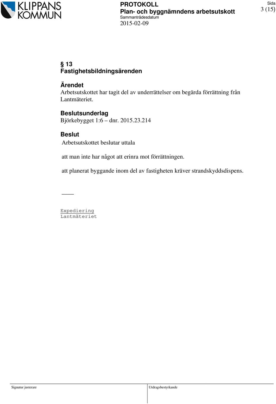 Björkebygget 1:6 dnr. 2015.23.