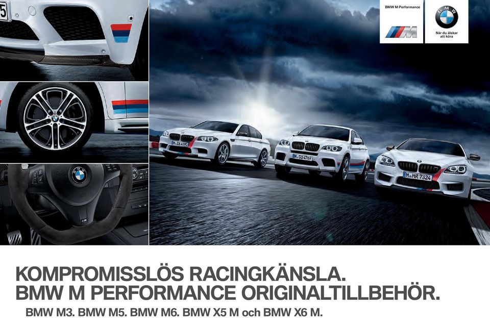 BMW M PERFORMANCE ORIGINALTILLBEHÖR.