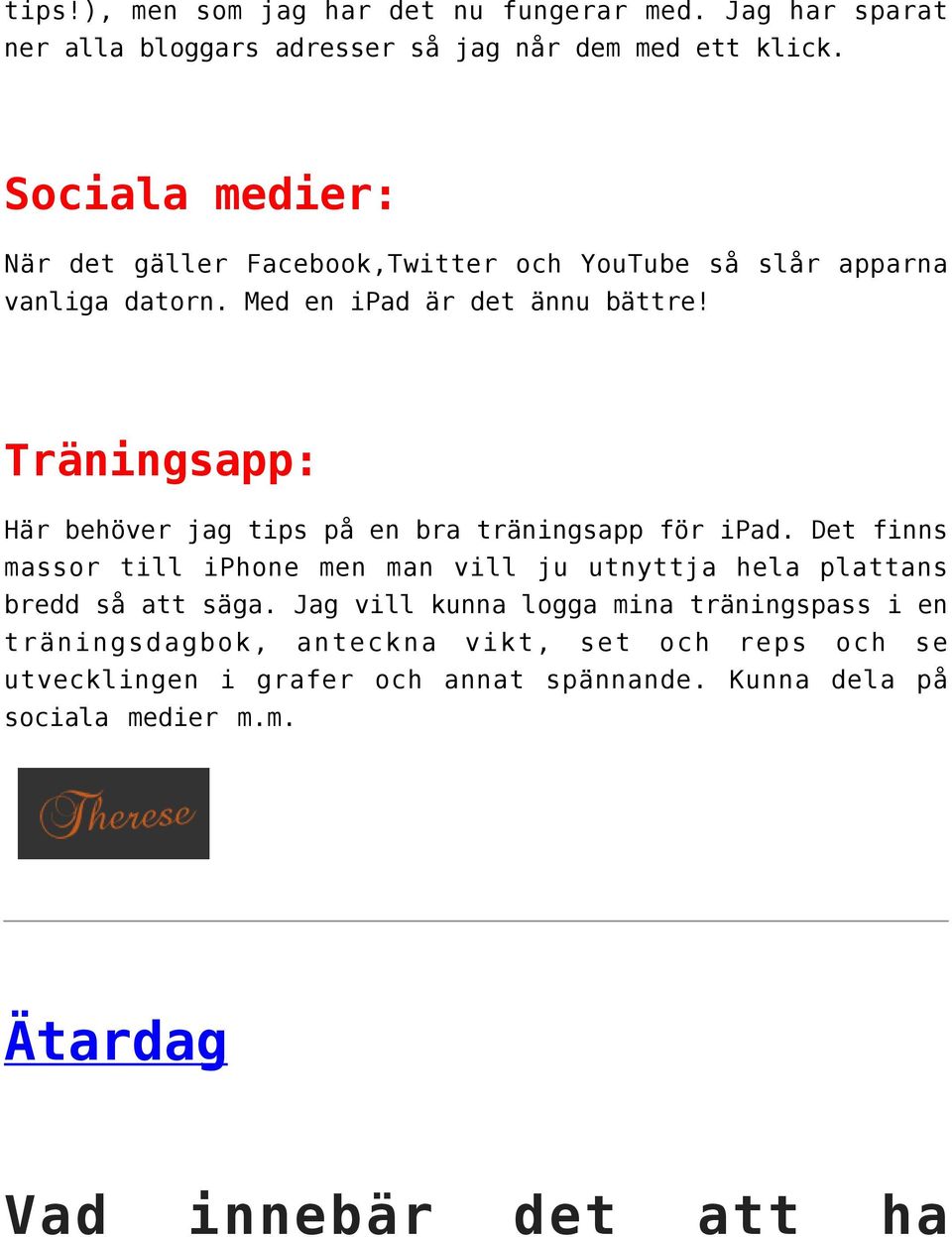 Träningsapp: Här behöver jag tips på en bra träningsapp för ipad.