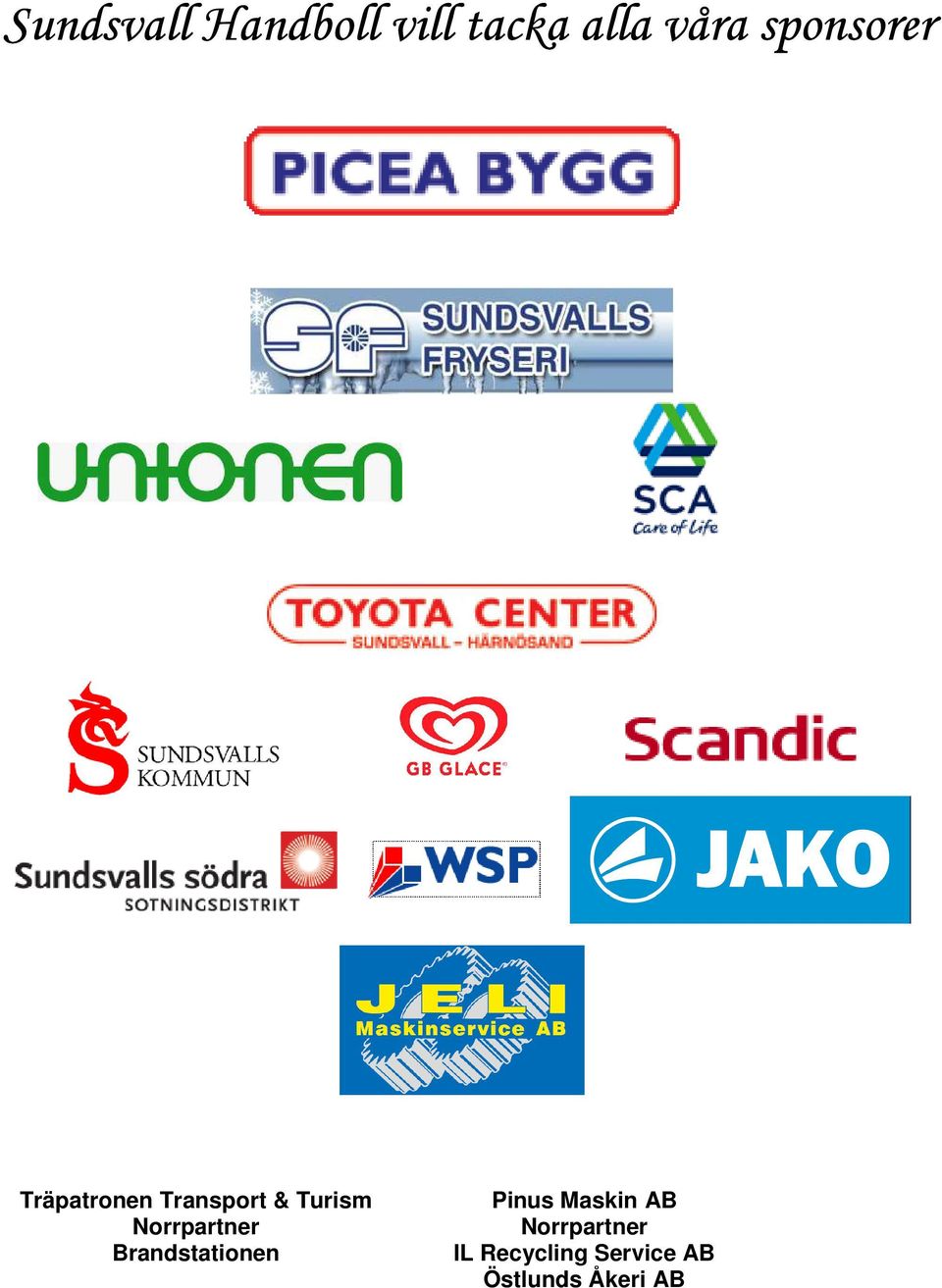 Norrpartner Brandstationen Pinus Maskin AB