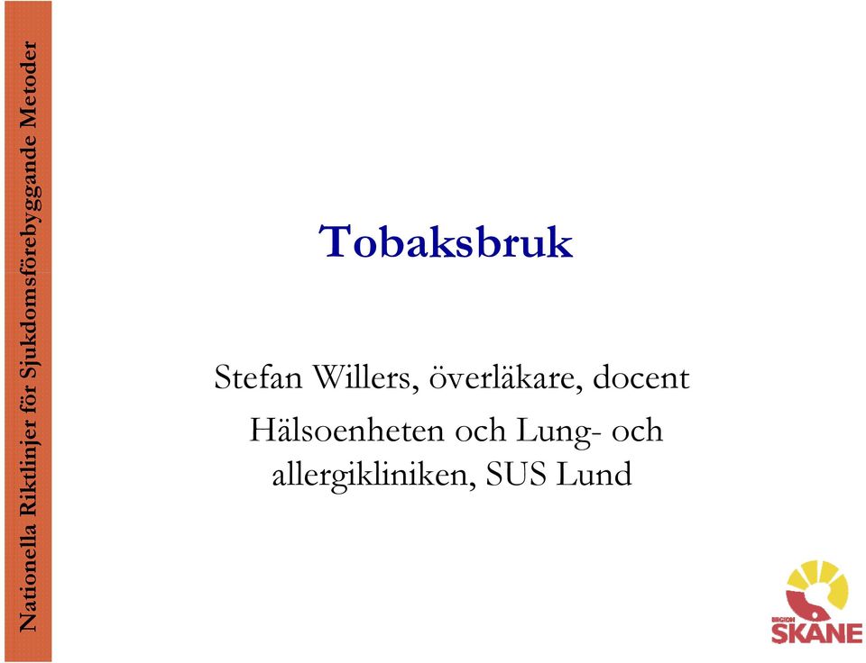 allergikliniken, SUS Lund Nationella