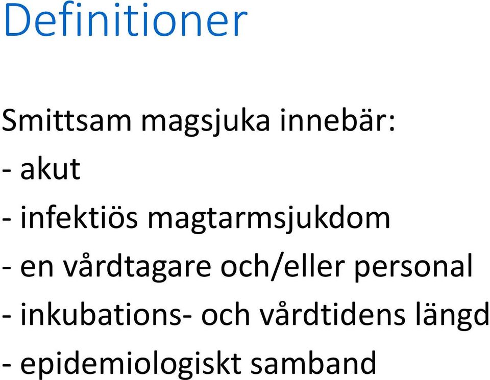 vårdtagare och/eller personal -