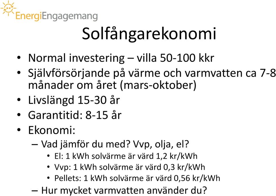 Ekonomi: Vad jämför du med? Vvp, olja, el?