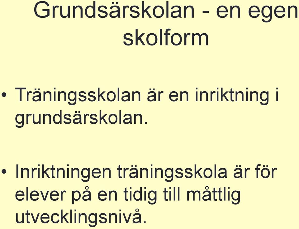 grundsärskolan.