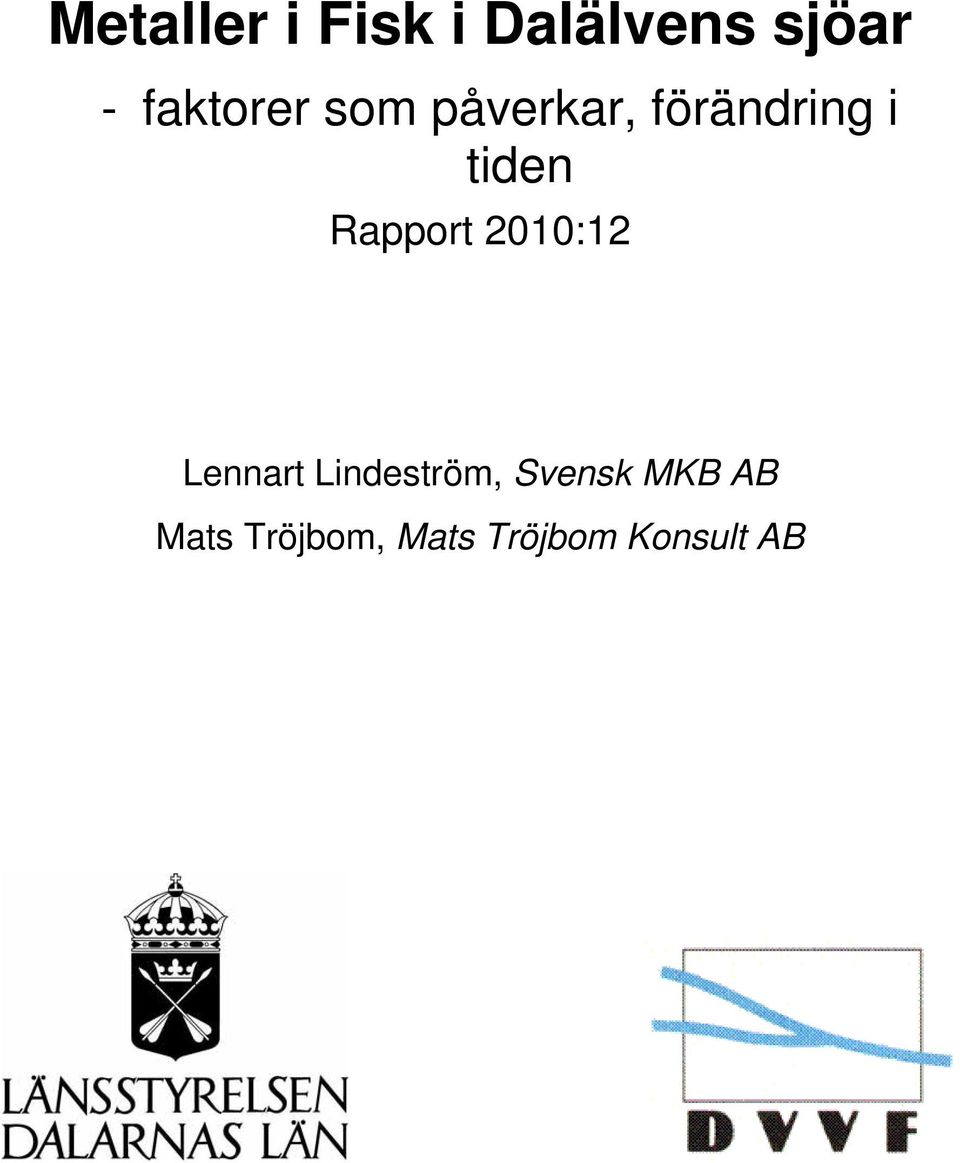 tiden Rapport 21:12 Lennart Lindeström,