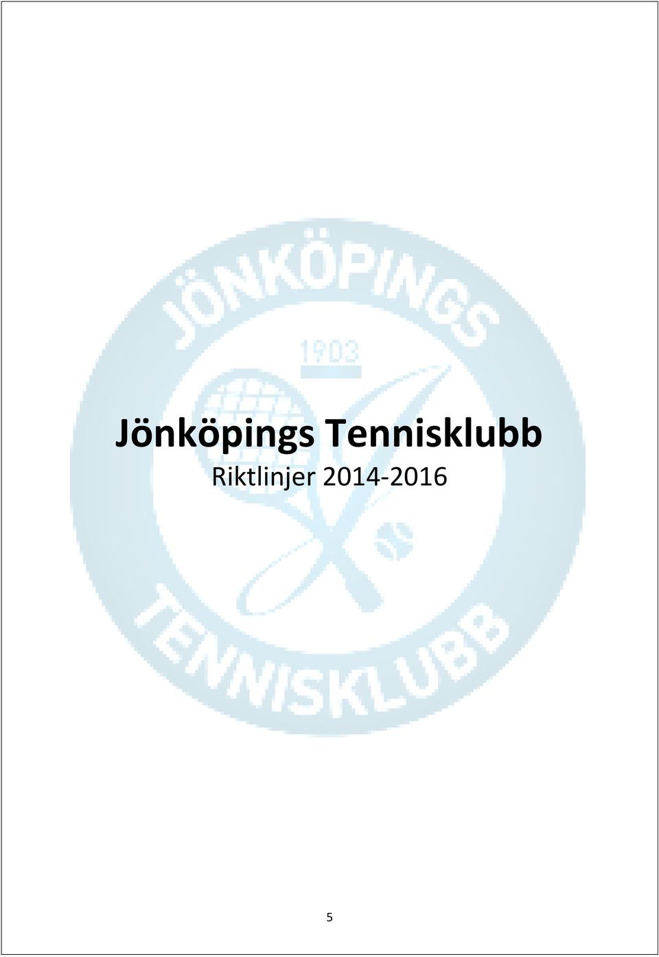 Riktlinjer