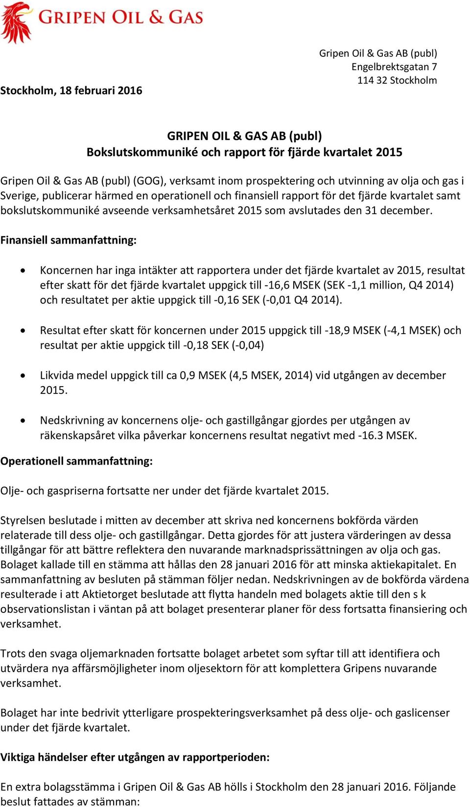 verksamhetsåret som avslutades den 31 december.