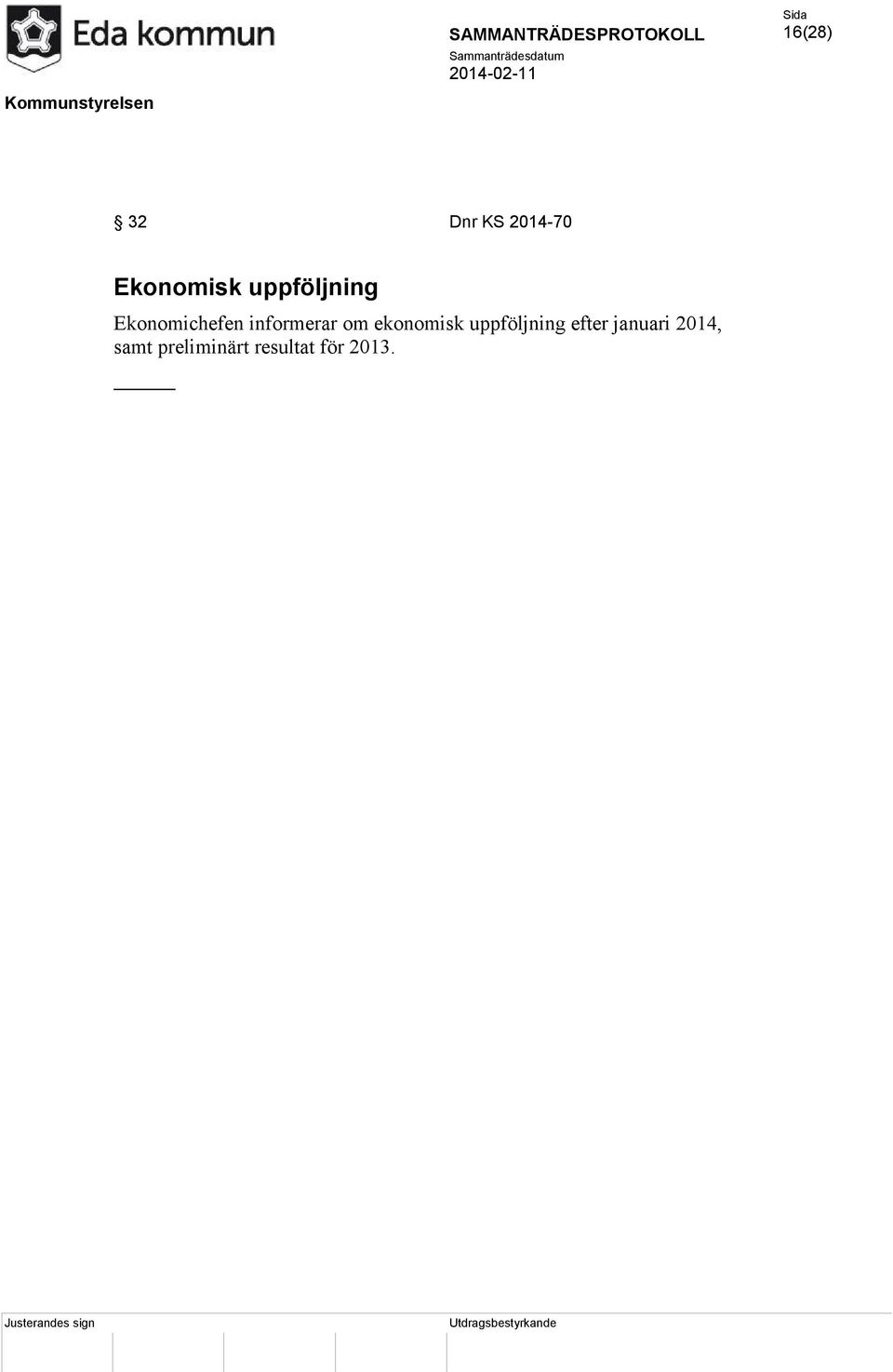 om ekonomisk uppföljning efter